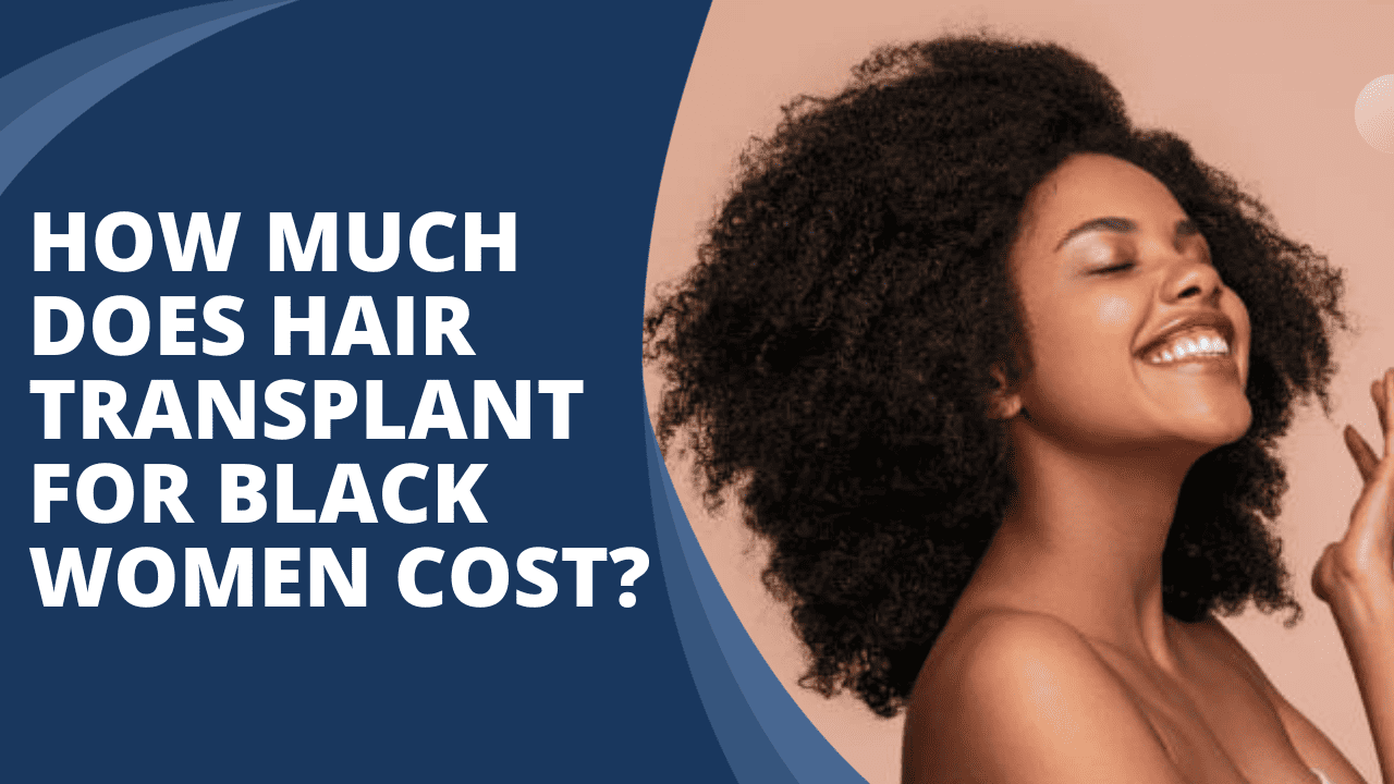How much does hair transplant for black women cost